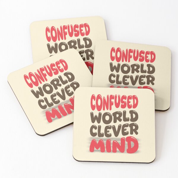 Item preview, Confused World, Clever Mind – Bold Bubble Quote for Smart Thinkers      designed and sold by ArtGMerch.