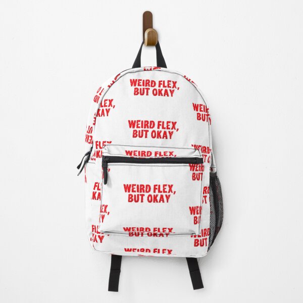 Item preview, Weird Flex, But Okay, Gritty Red designed and sold by Memes N Lore .
