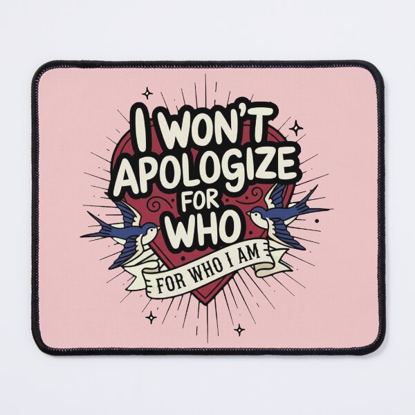 Item preview, I Won’t Apologize For Who I Am designed and sold by TEEVOLT8.