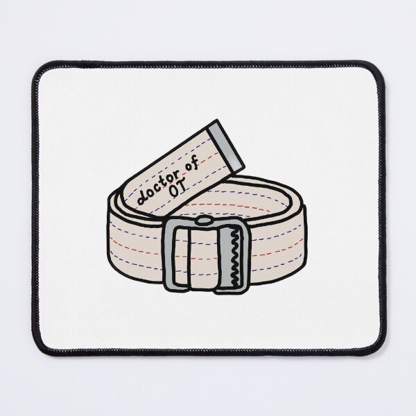 Item preview, Doctor of OT Gait Belt designed and sold by Libby2261.