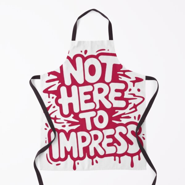 Item preview, Not Here To Impress – Bold Minimal Typography Streetwear Design designed and sold by NewUSShop.