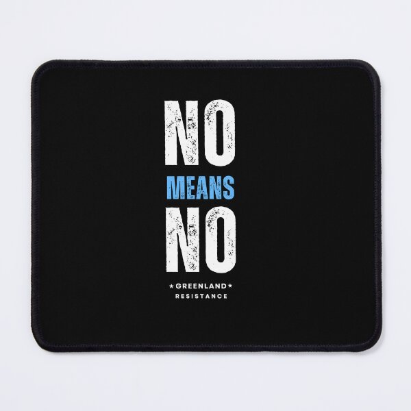 Item preview, No means no, hand off greenland designed and sold by ComSol.