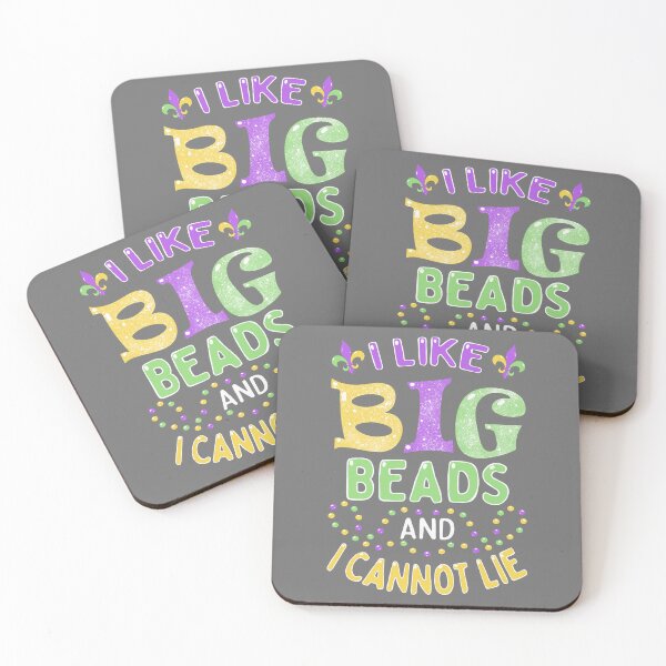 Item preview, Mardi Gras I Like Big Beads and I Cannot Lie designed and sold by KristineLi.