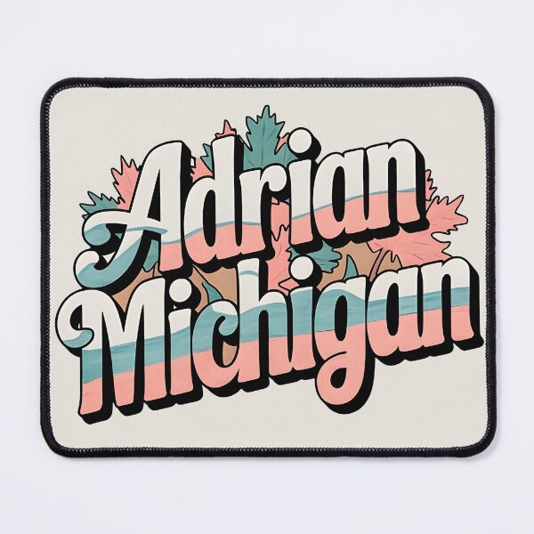 Item preview, Adrian, Michigan, Adrian Mi, Adrian Michigan designed and sold by MoMidoStore.