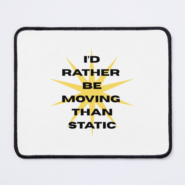 Item preview, I'd rather be moving that static first aid kit lyrics designed and sold by Georgia Ray.
