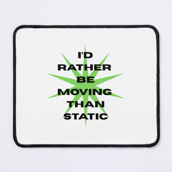 Item preview, I'd rather be moving that static first aid kit lyrics designed and sold by Georgia Ray.
