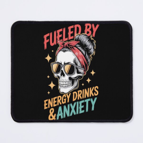 Item preview, Fueled By Energy Drinks & Anxiety designed and sold by CottonCandyPrin.