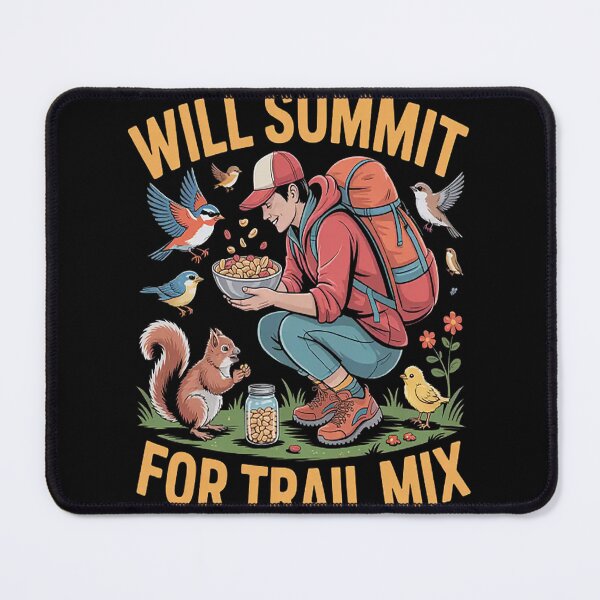 Item preview, Summit Dreams Will Summit For Trail Mix designed and sold by HaiharryCartoon.
