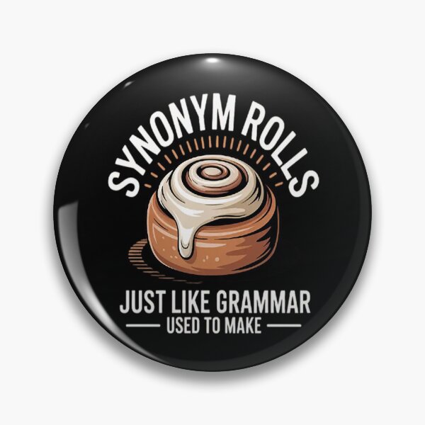 Item preview, Synonym Rolls English Grammar Pun designed and sold by HaiharryCartoon.