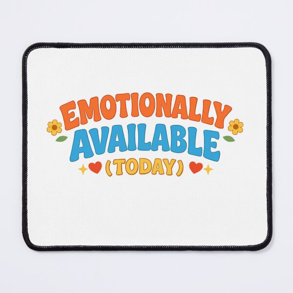 Item preview, Emotionally Available (Today) designed and sold by Radya Geraldi.