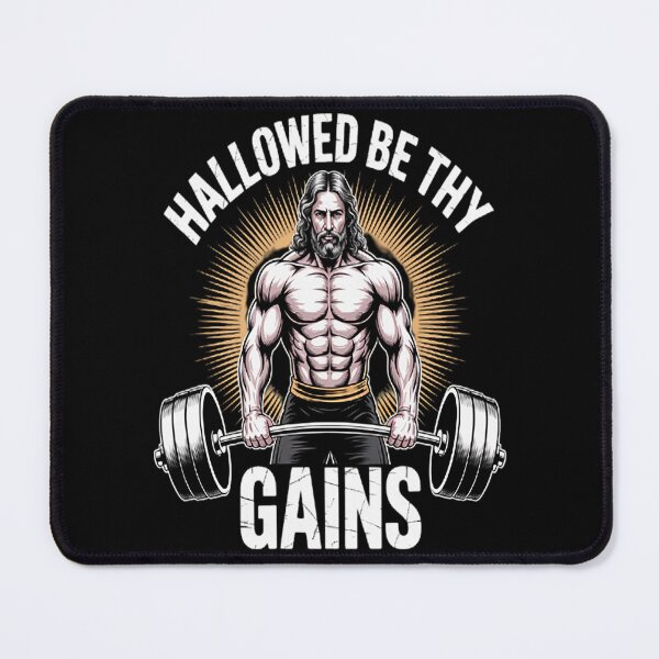 Item preview, Hallowed By Thy Gains For A Fitness And Weight Gain Lovers designed and sold by CottonCandyPrin.