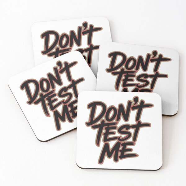 Item preview, Don’t Test Me – Bold Attitude Typography Streetwear Design designed and sold by NewUSShop.