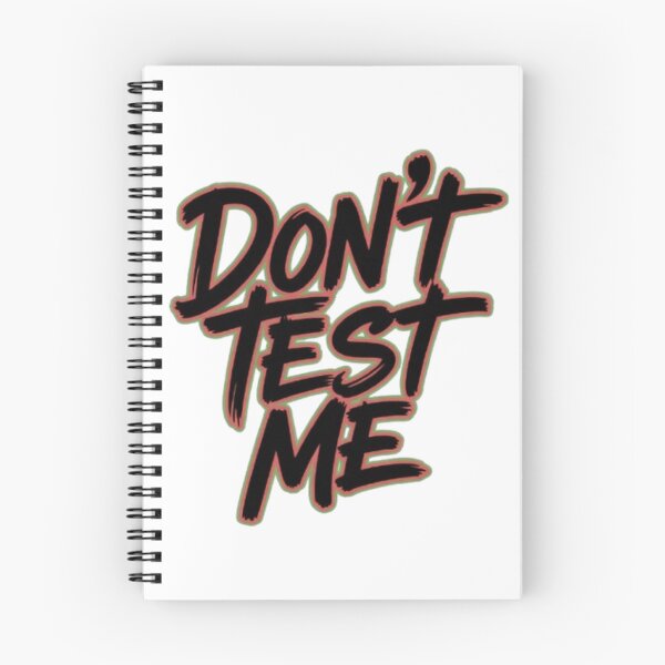 Item preview, Don’t Test Me – Bold Attitude Typography Streetwear Design designed and sold by NewUSShop.