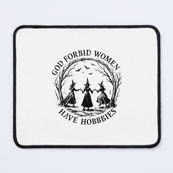 Item preview, God Forbid Women Have Hobbies designed and sold by rogowskisarah.