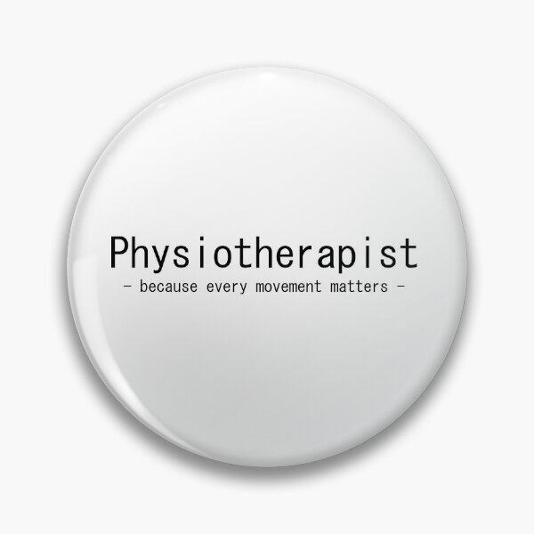 Item preview, Physiotherapist – because every movement matters designed and sold by fullzilla.