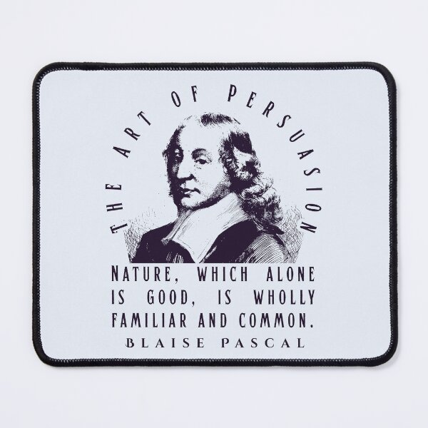 Item preview, Copy of Blaise Pascal quote: No one is ignorant that there are two avenues by which opinions are received into the soul, which are its two principal powers: the understanding and the will. designed and sold by artbleed.