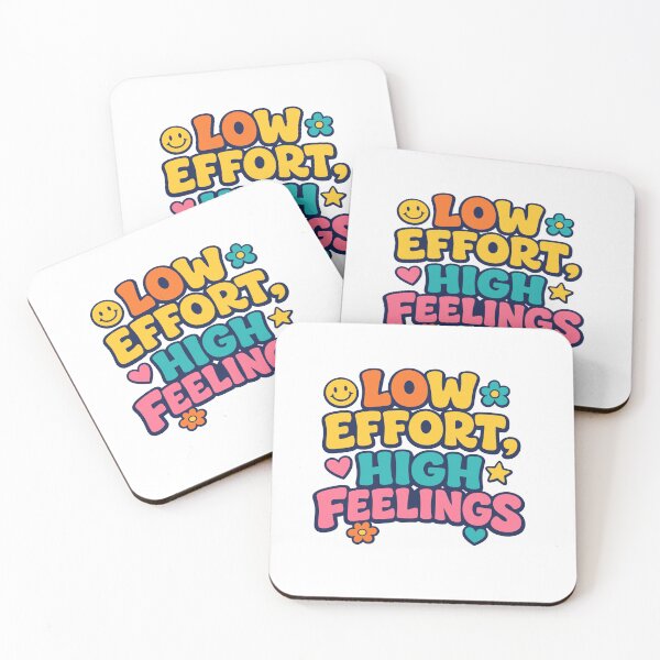 Item preview, Low Effort, High Feelings designed and sold by Radya Geraldi.