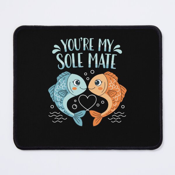 Item preview, YOU’RE MY SOLE MATE designed and sold by kittymerchph.