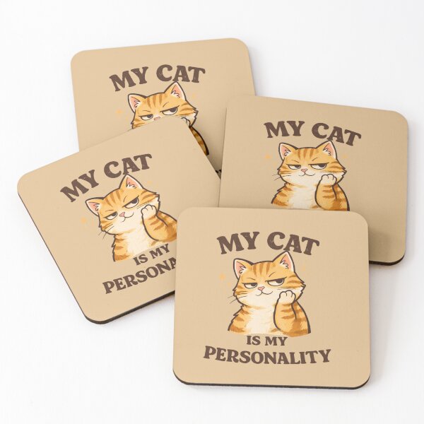 Item preview, My Cat is my personality -Funny Sassy Cat  designed and sold by Artistusha.