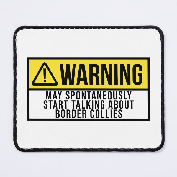 Item preview, Border Collie Dog Warning designed and sold by XCIV.