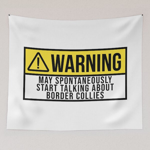 Item preview, Border Collie Dog Warning designed and sold by XCIV.
