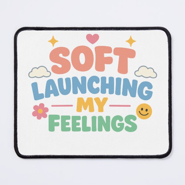 Item preview, Soft Launching My Feelings designed and sold by docs the icon.