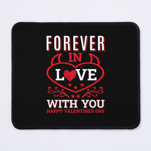Item preview, Forever in love with you valentine Happy Valentine's day designed and sold by Star3NowForMe.