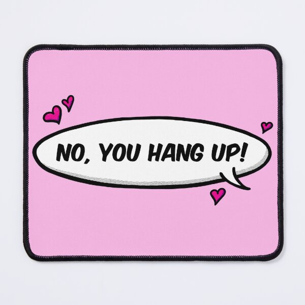 Item preview, No, you hang up - comic speech bubble designed and sold by monkeysoup.