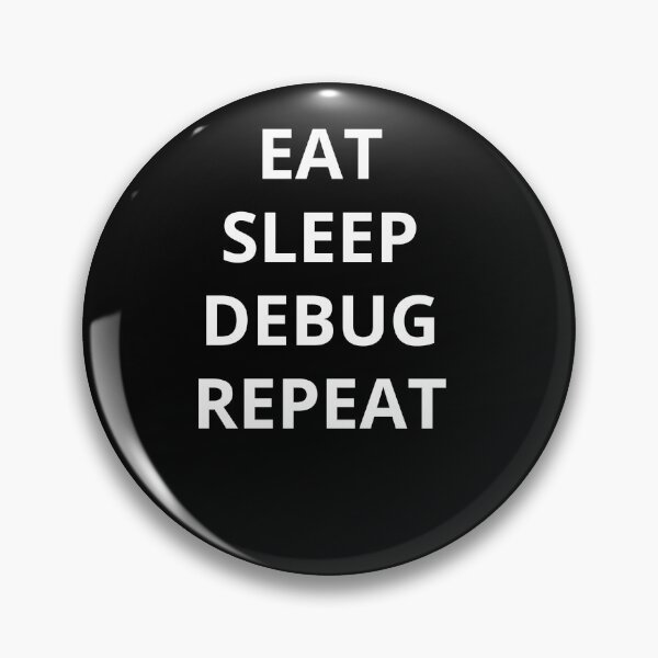 Item preview, Funny Programmer Quote – Eat Sleep Debug Repeat Coding Humor designed and sold by LootDesigns.