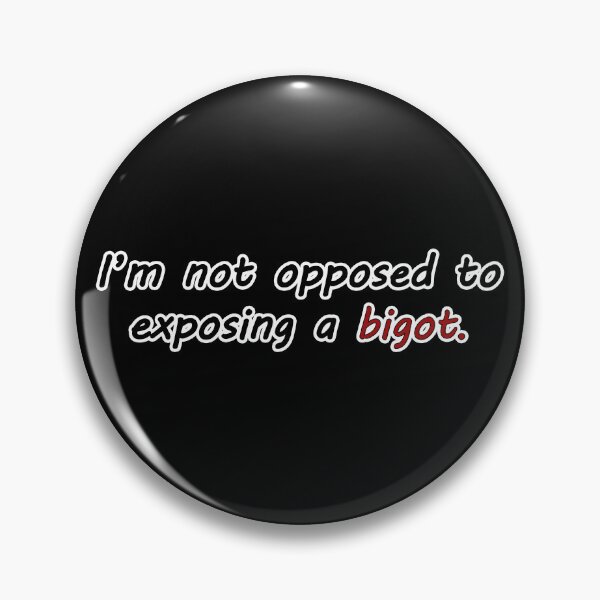 Item preview, Exposing a Bigot (White Outline) designed and sold by libertyp1006.
