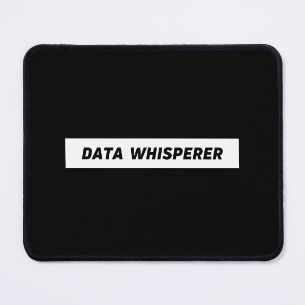 Item preview, Data Whisperer Data Expert designed and sold by ckhogurv50.
