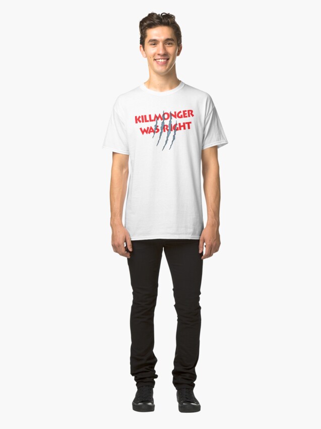 killmonger was right t shirt