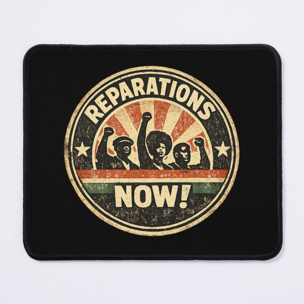 Item preview, Reparations Now! designed and sold by DIRTYDUNNZ.