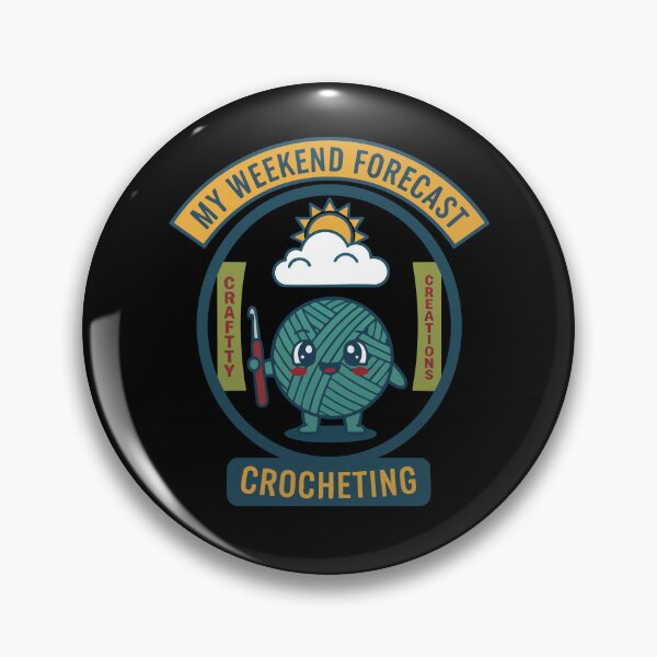 Item preview, My Weekend Forecast Crocheting Funny Crochet designed and sold by LuminOrb.