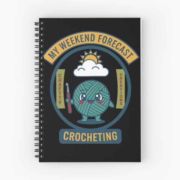 Item preview, My Weekend Forecast Crocheting Funny Crochet designed and sold by LuminOrb.