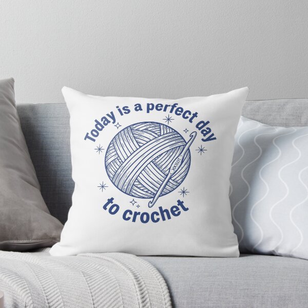 Item preview, Today Is A Perfect Day To Crochet Funny designed and sold by LuminOrb.