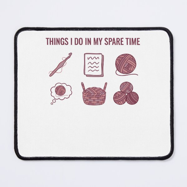 Item preview, Things I Do In My Spare Time Funny Crochet Lover designed and sold by LuminOrb.