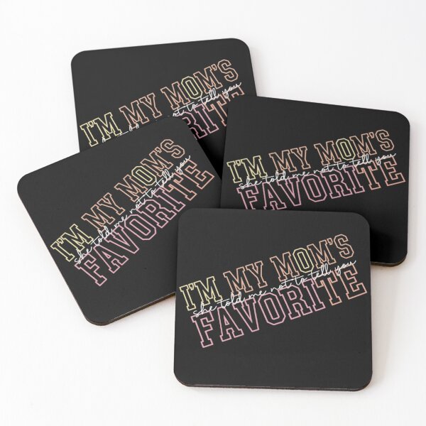 Item preview, Funny Moms Favorite Son Daughter I'm Mom's Favorite  designed and sold by THREE LITTLE BEANS.