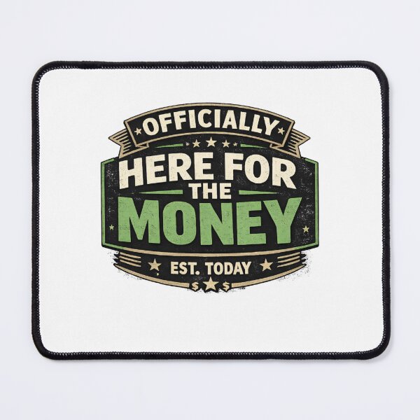 Item preview, Officially Here for the Money Funny Work Humor Badge T-Shirt designed and sold by Purdiole-art.