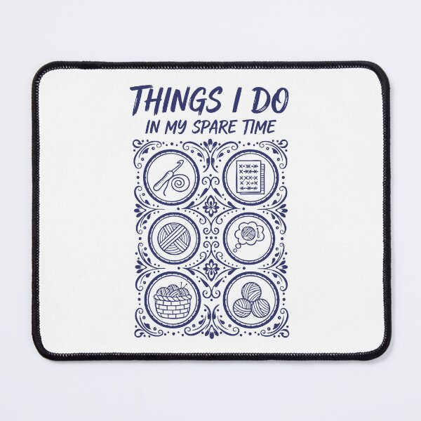 Item preview, Things I Do In My Spare Time Funny Crochet Lover designed and sold by LuminOrb.