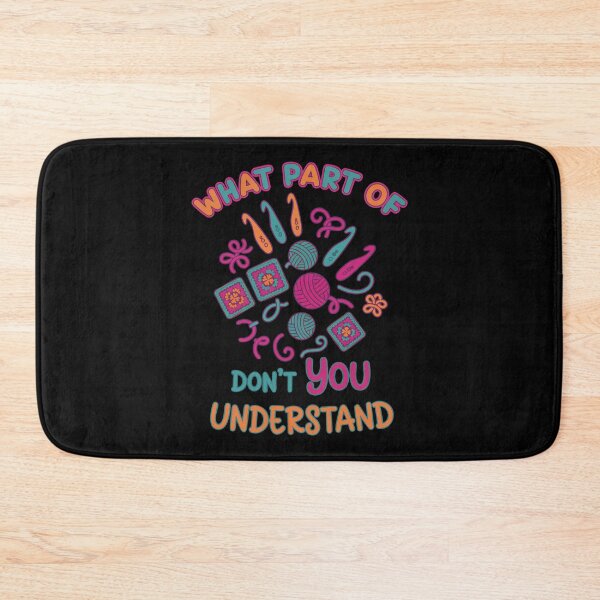Item preview, Funny Crochet What Part of don't You Understand designed and sold by LuminOrb.