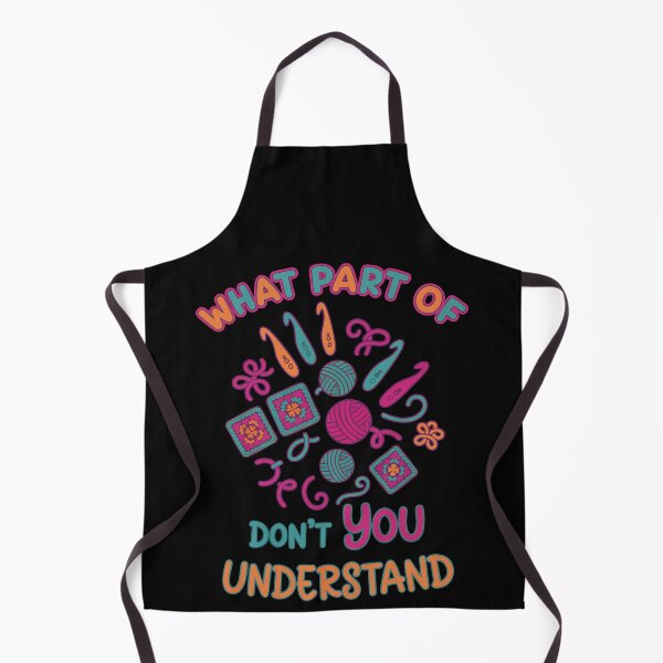 Item preview, Funny Crochet What Part of don't You Understand designed and sold by LuminOrb.