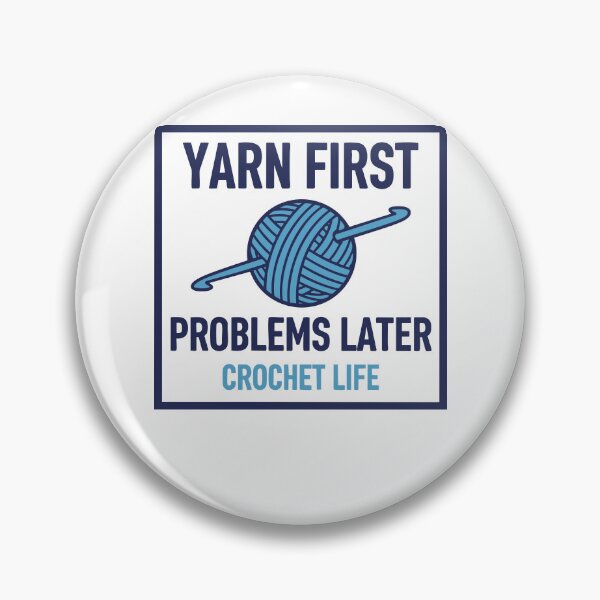 Item preview, Crochet Life Funny Yarn First Problems Later designed and sold by LuminOrb.