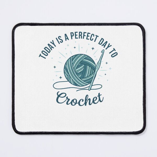 Item preview, Today Is A Perfect Day To Crochet Yarn Lovers designed and sold by LuminOrb.