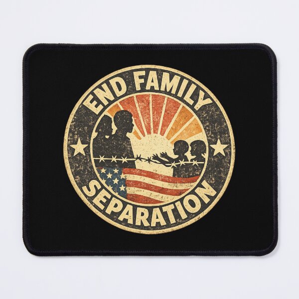 Item preview, End Family Separation designed and sold by DIRTYDUNNZ.