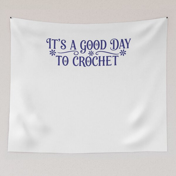 Item preview, Its A Good Day To Crochet Funny Crochet Lover designed and sold by LuminOrb.