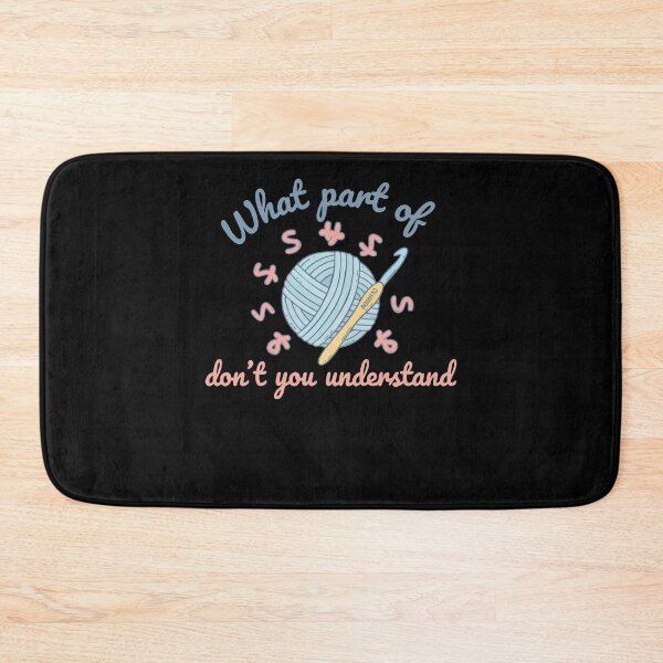 Item preview, Funny Crochet What Part of don't You Understand designed and sold by LuminOrb.