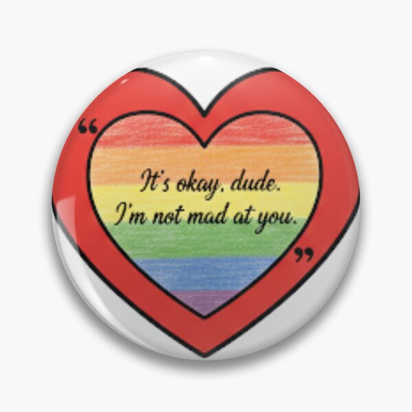 Item preview, It’s OK, dude I’m not mad at you red heart designed and sold by B.Co.