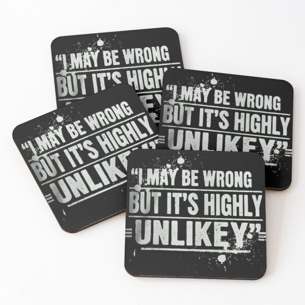 Item preview, Funny I May Be Wrong But It's Highly Unlikely designed and sold by THREE LITTLE BEANS.