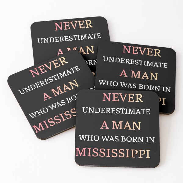 Item preview, Never Underestimate A Man From Mississippi designed and sold by thurma85.